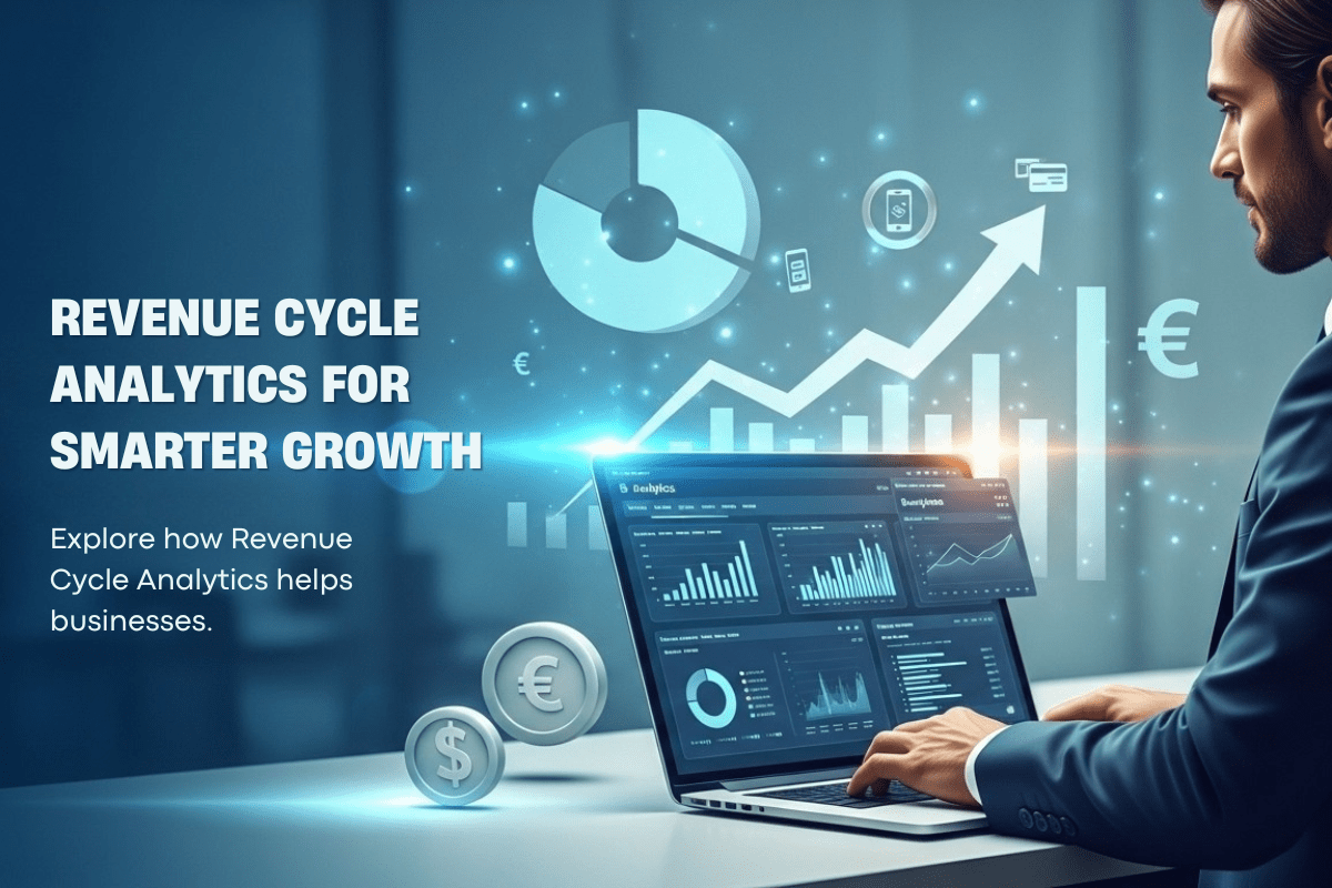 Revenue Cycle Analytics How Businesses Can Unlock Hidden Profits
